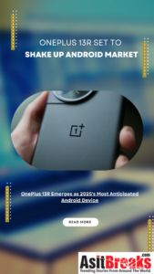 OnePlus 13R Emerges as 2025's Most Anticipated Android Device