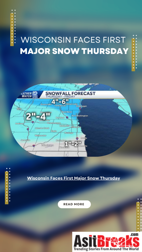 Heavy Snow System Threatens Wisconsin With First Major Storm of Season