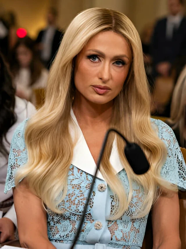 Paris Hilton Advocates for Bill to End Institutional Child Abuse